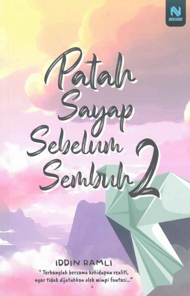 PATAH SAYAP SEBELUM SEMBUH 2